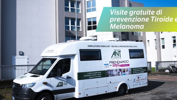 🚑 Una clinica mobile per la prevenzione al Melanoma e Tiroide